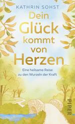 Dein Gl&uuml;ck kommt von Herzen