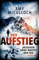 Der Aufstieg - In eisiger H&ouml;he wartet der Tod