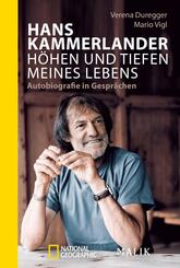 Hans Kammerlander - H&ouml;hen und Tiefen meines Lebens