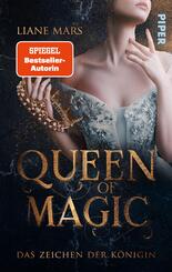 Queen of Magic - Das Zeichen der K&ouml;nigin