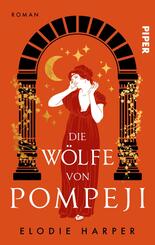 Die W&ouml;lfe von Pompeji