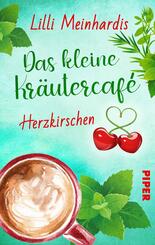 Das kleine Kr&auml;utercaf&eacute; - Herzkirschen