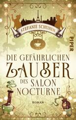 Die gef&auml;hrlichen Zauber des Salon Nocturne
