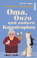 Oma, Ouzo und andere Katastrophen