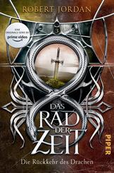Das Rad der Zeit, Die R&uuml;ckkehr des Drachen