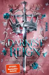 Darkest Reign - Im Schatten des J&auml;gers
