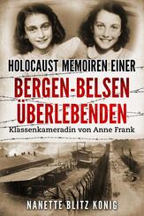 Holocaust Memoiren einer Bergen-Belsen &Uuml;berlebenden