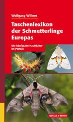 Taschenlexikon der Schmetterlinge Europas, Die h&auml;ufigsten Nachtfalter im Portr&auml;t