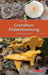 Grundkurs Pilzbestimmung