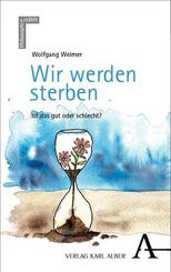Wir werden sterben