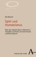 Spiel und Humanismus