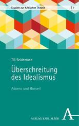 &Uuml;berschreitung des Idealismus