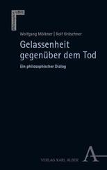 Gelassenheit gegen&uuml;ber dem Tod