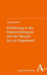 Einf&uuml;hrung in die Erkenntnistheorie von der Neuzeit bis zur Gegenwart