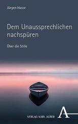 Dem Unaussprechlichen nachsp&uuml;ren