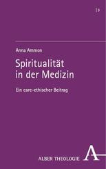 Spiritualit&auml;t in der Medizin