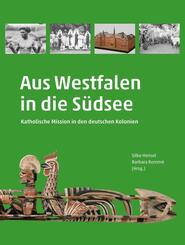 Aus Westfalen in die S&uuml;dsee