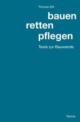 bauen, retten, pflegen