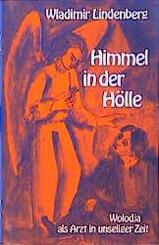 Himmel in der H&ouml;lle