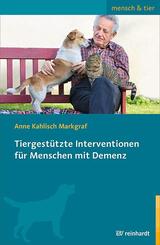 Tiergest&uuml;tzte Interventionen f&uuml;r Menschen mit Demenz