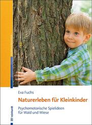 Naturerleben f&uuml;r Kleinkinder