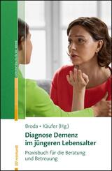 Diagnose Demenz im j&uuml;ngeren Lebensalter