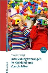 Entwicklungsst&ouml;rungen im Kleinkind- und Vorschulalter