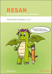 RESAN - F&ouml;rderheft Umlaute &auml;, &ouml;, &uuml;