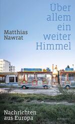 &Uuml;ber allem ein weiter Himmel