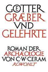 G&ouml;tter, Gr&auml;ber und Gelehrte, Jubil&auml;umsausgabe