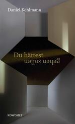 Du h&auml;ttest gehen sollen