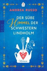 Der s&uuml;&szlig;e Himmel der Schwestern Lindholm