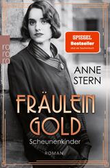 Fr&auml;ulein Gold: Scheunenkinder
