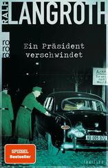 Ein Pr&auml;sident verschwindet