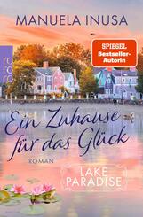 Lake Paradise - Ein Zuhause f&uuml;r das Gl&uuml;ck