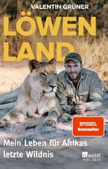 L&ouml;wenland - Mein Leben f&uuml;r Afrikas letzte Wildnis