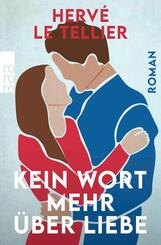 Kein Wort mehr &uuml;ber Liebe