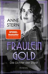 Fr&auml;ulein Gold: Die Lichter der Stadt