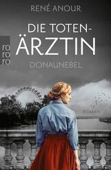 Die Toten&auml;rztin: Donaunebel