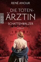 Die Toten&auml;rztin: Schattenwalzer
