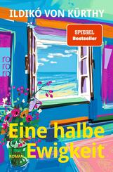 Eine halbe Ewigkeit