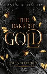 The Darkest Gold - Band 2 Die Verr&auml;terin