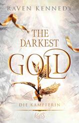 The Darkest Gold - Band 4 Die K&auml;mpferin