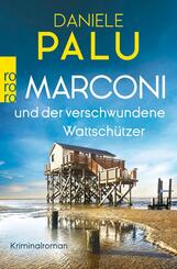 Marconi und der verschwundene Wattsch&uuml;tzer