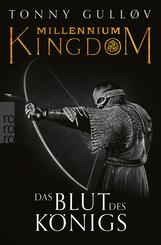 Millennium Kingdom: Das Blut des K&ouml;nigs