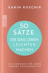 50 S&auml;tze, die das Leben leichter machen