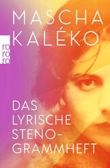 Das lyrische Stenogrammheft / Kleines Lesebuch f&uuml;r Gro&szlig;e