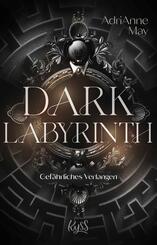 Dark Labyrinth - Gef&auml;hrliches Verlangen