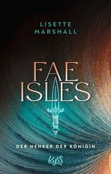 Fae Isles - Der Henker der K&ouml;nigin