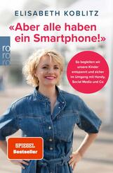 &laquo;Aber alle haben ein Smartphone!&raquo;